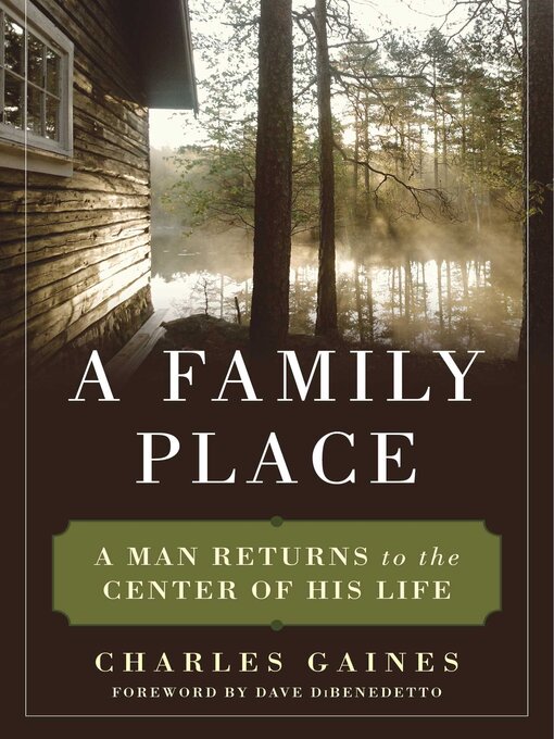 Title details for A Family Place by Charles Gaines - Available